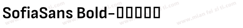 SofiaSans Bold字体转换